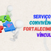 Capacitação sobre o Serviço de Convivência e Fortalecimento de Vínculos – SCFV